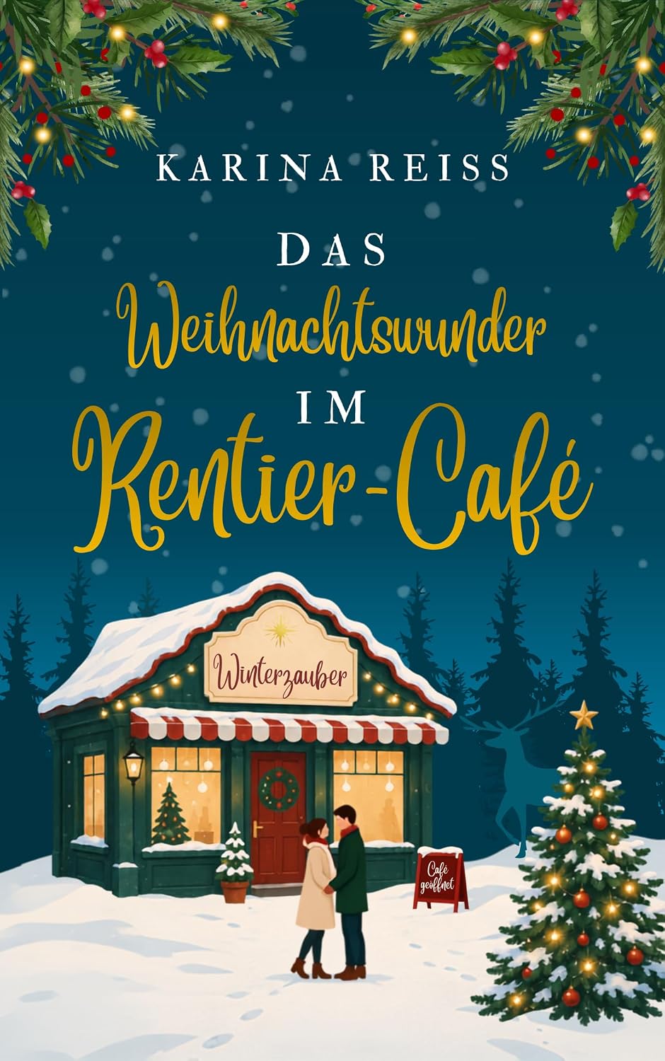 Cover: Das Weihnachtswunder im Rentier-Café